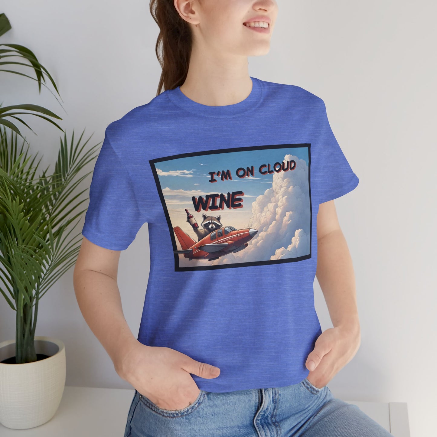 I'm on Cloud Wine T-Shirt