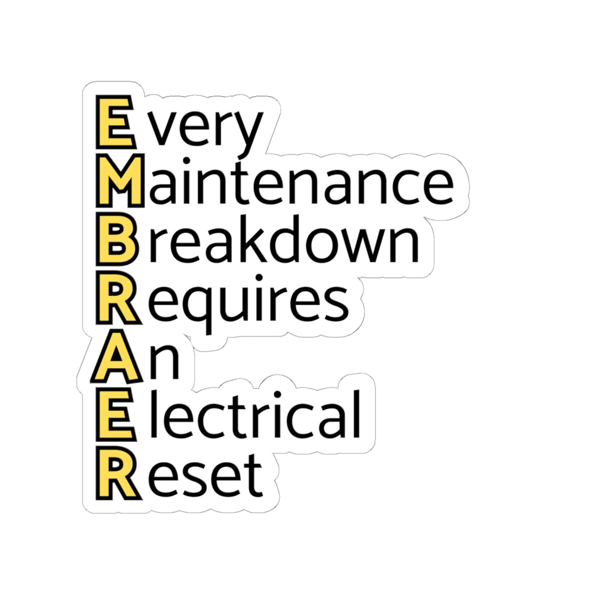 Every Maintenance Breakdown Requires an Electrical Reset Sticker