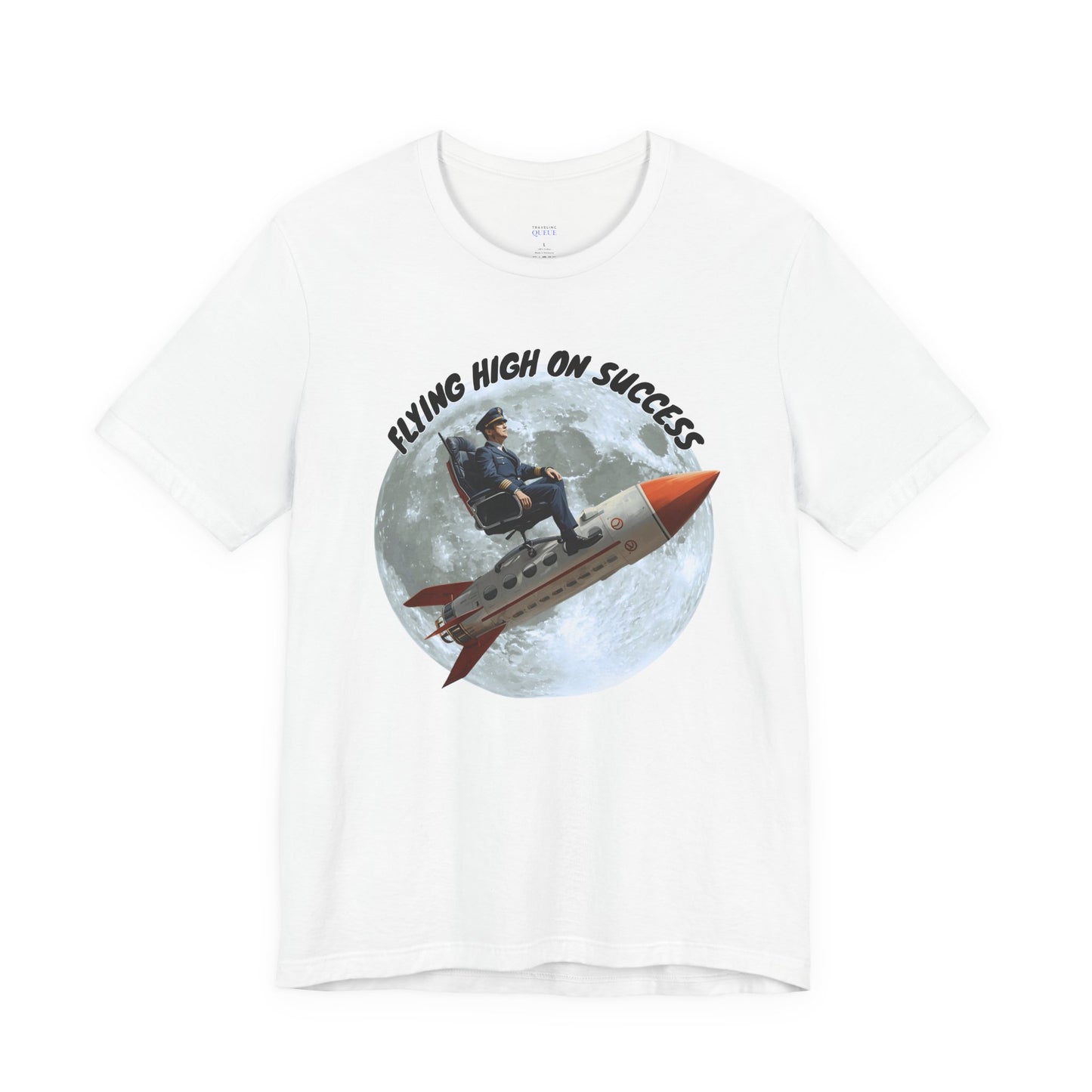 Feeling High on Success T-Shirt
