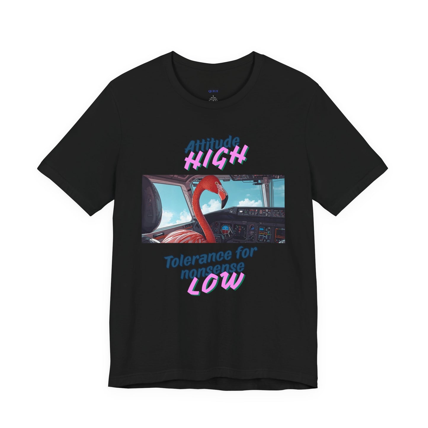 Attitude High, Tolerance for Nonsense Low T-Shirt