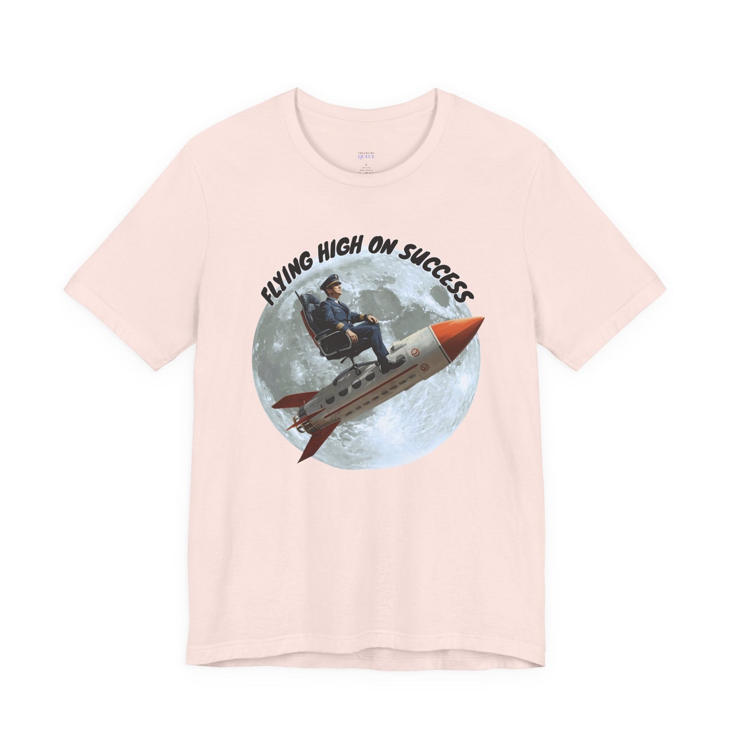 Feeling High on Success T-Shirt