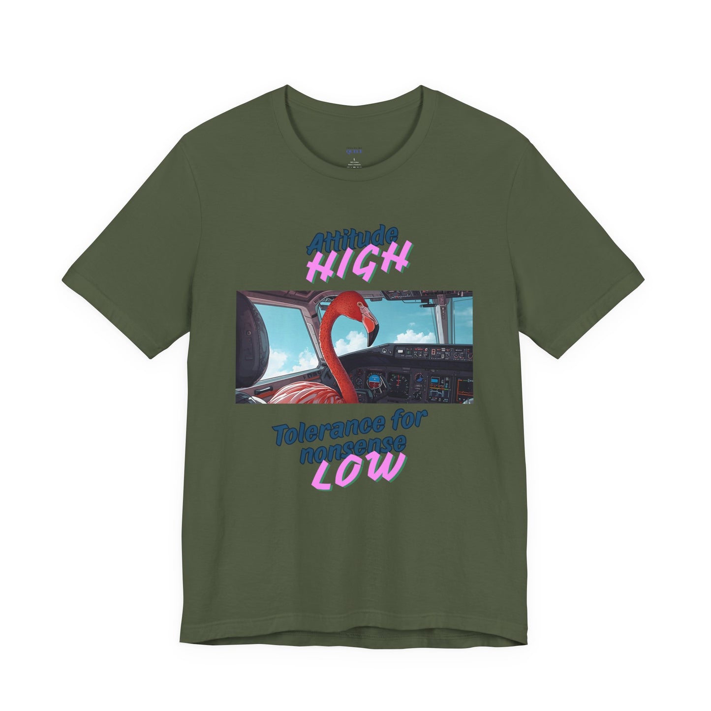 Attitude High, Tolerance for Nonsense Low T-Shirt