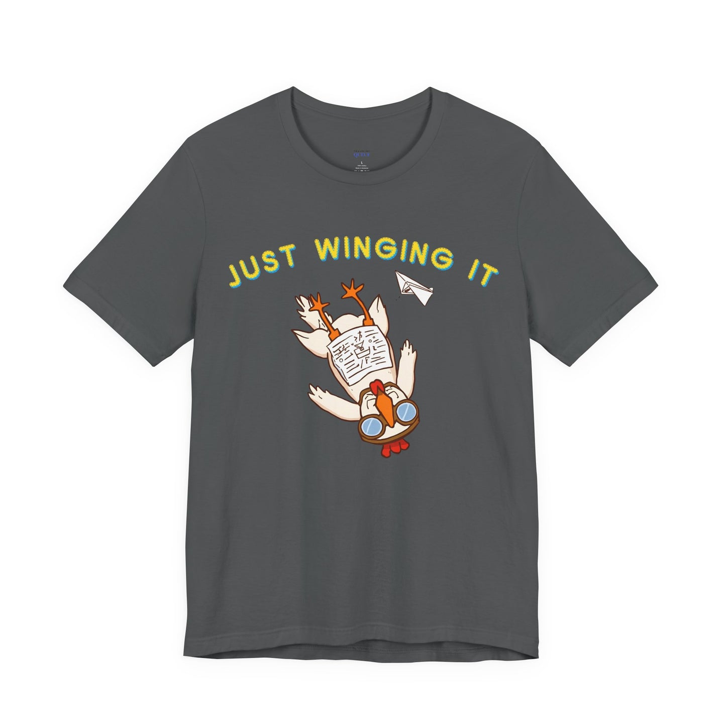 Just Winging It T-Shirt