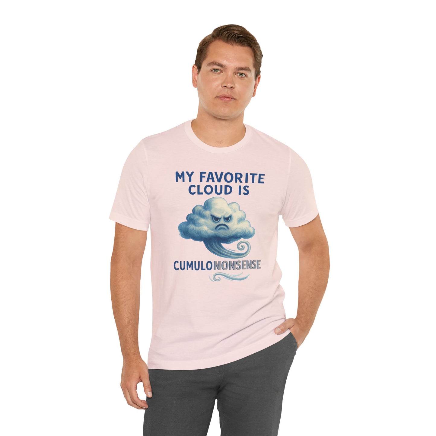 My Favorite Cloud is Cumulononsense T-Shirt