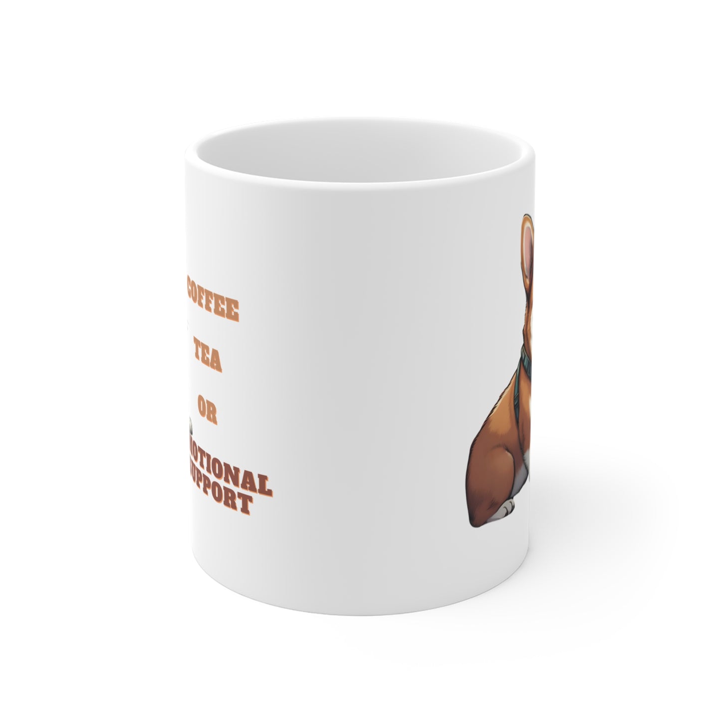Coffee Tea or Emotional Support Mug