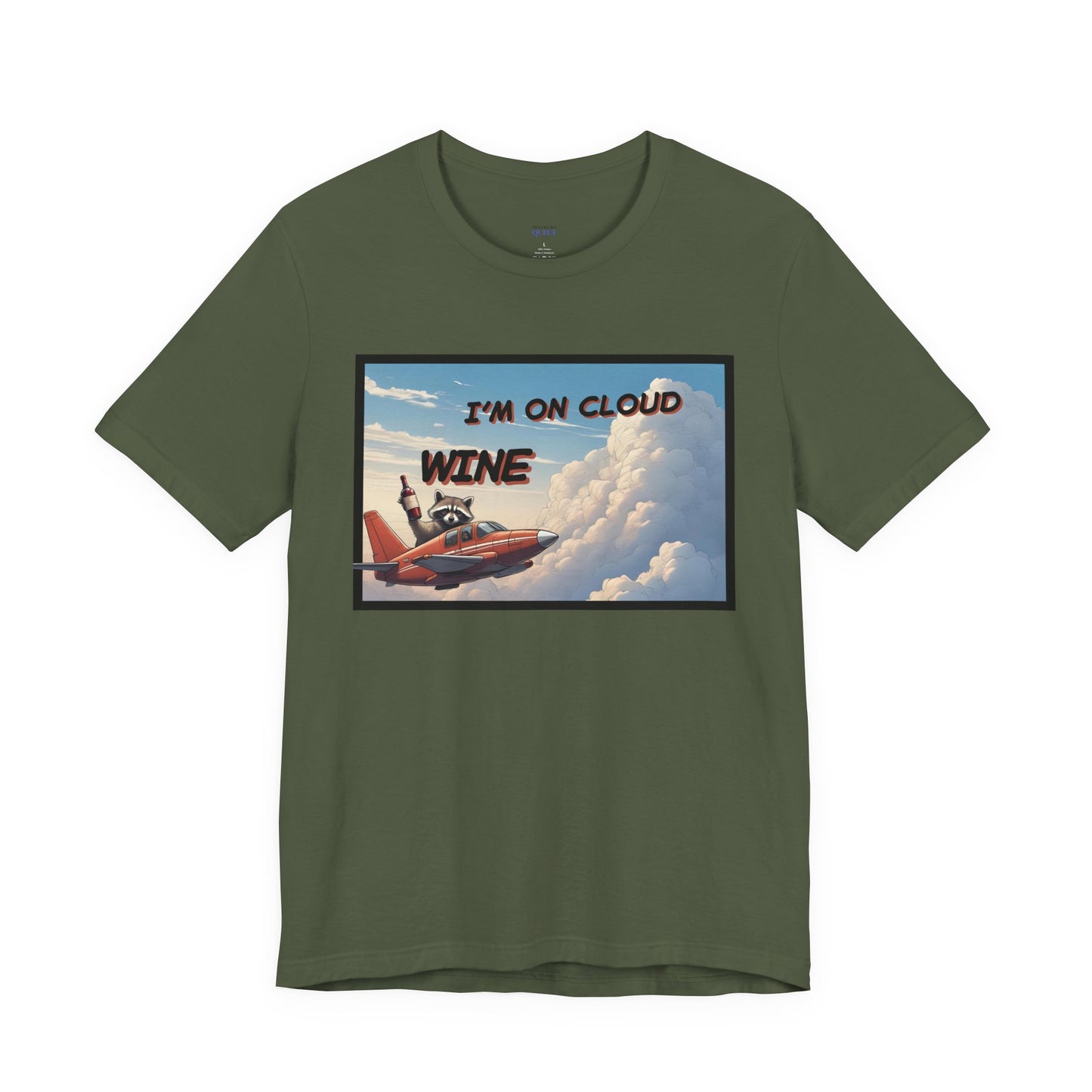I'm on Cloud Wine T-Shirt