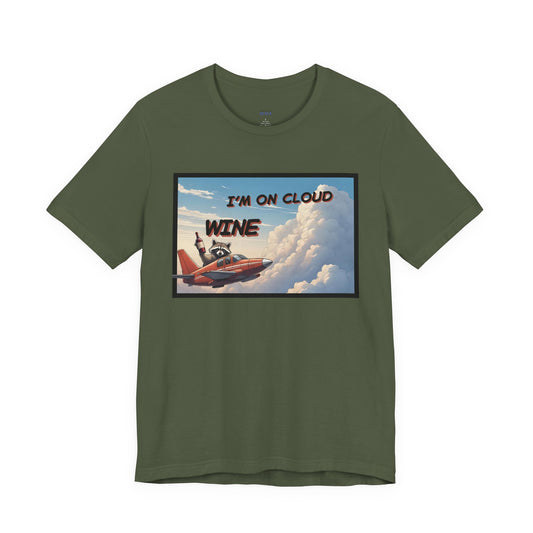I'm on Cloud Wine T-Shirt