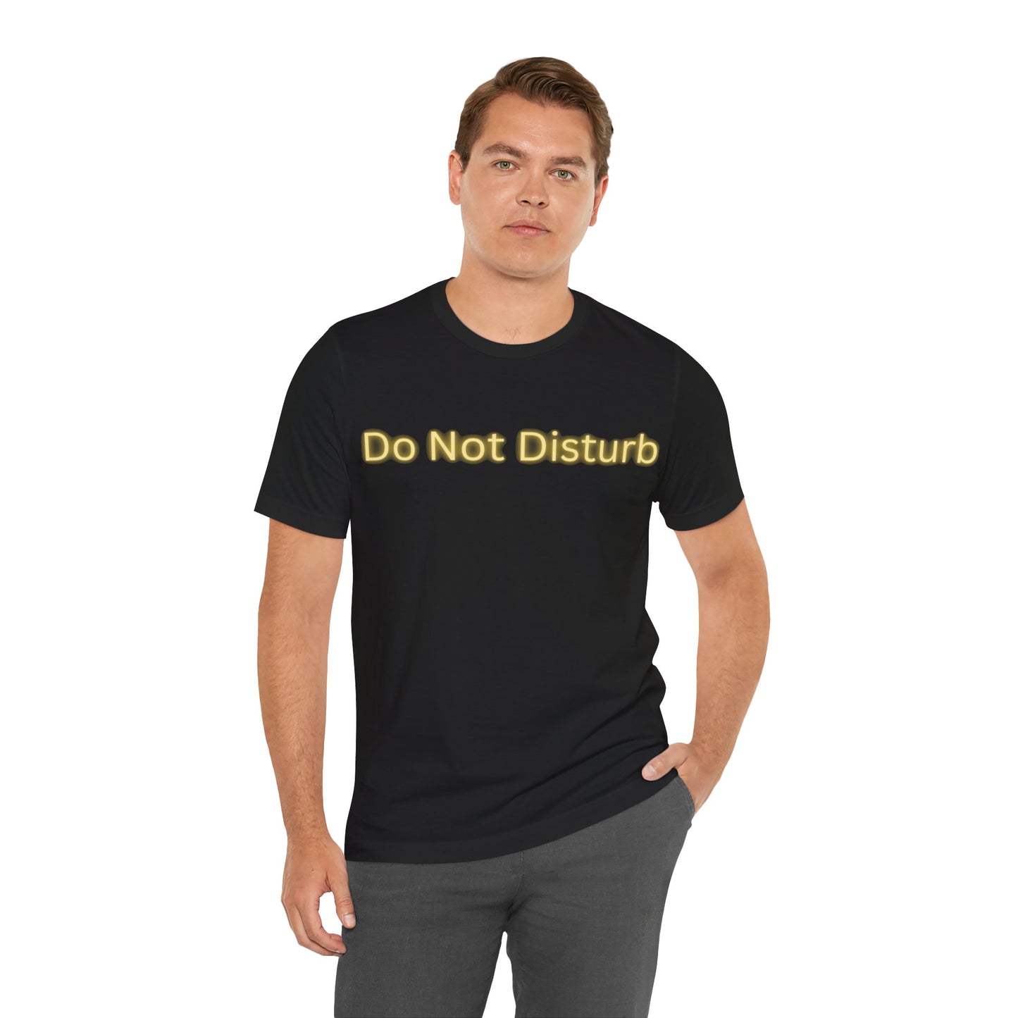 Do Not Disturb T-Shirt