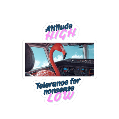 Attitude High Tolerance for Nonsense Low Sticker