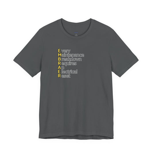 Every Maintenance Breakdown Requires an Electrical Reset T-Shirt