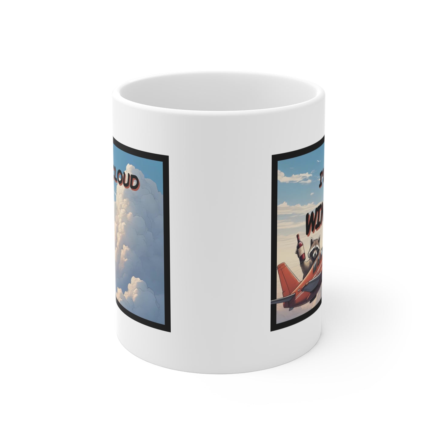 I'm on Cloud Wine Mug